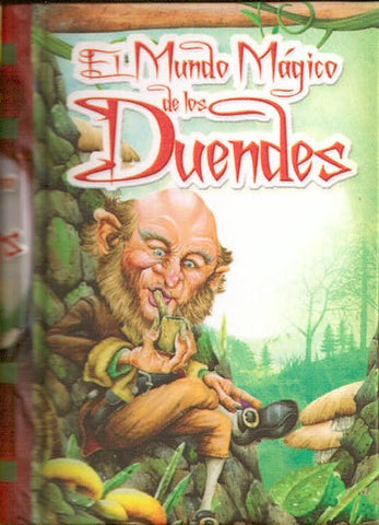 EL MUNDO MAGICO DE LOS DUENDES..