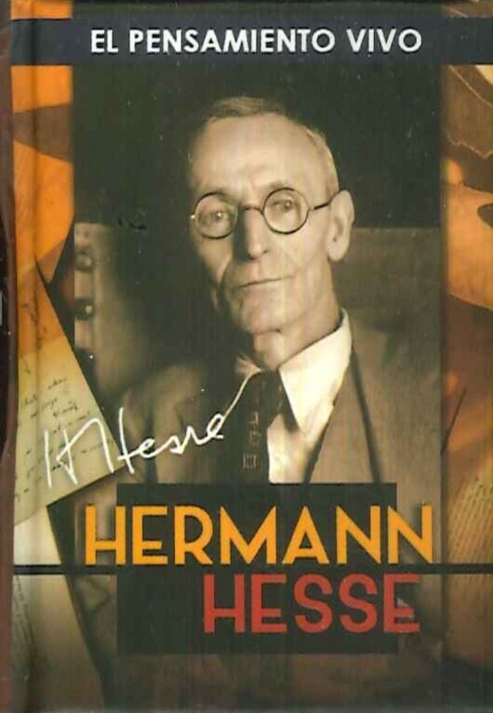 EL PENSAMIENTO VIVO DE HESSE ..