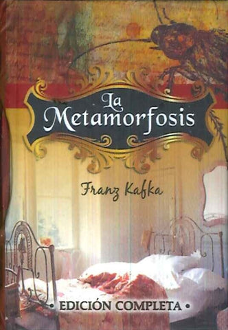 LA METAMORFOSIS.. | Franz Kafka