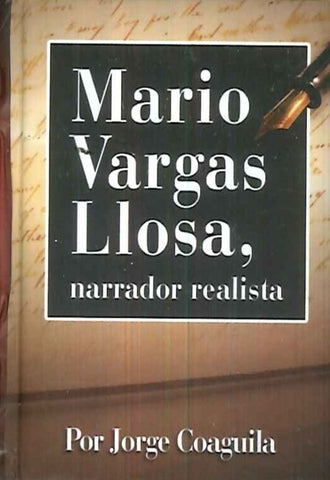 Mario Vargas Llosa. Narrador Realista | Jorge  Cuaguila