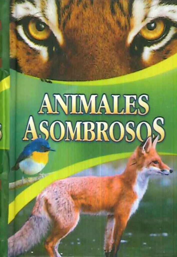 ANIMALES ASOMBROSOS..