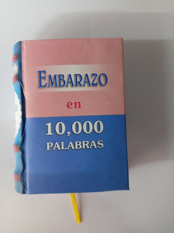 EMBARAZO EN 10000 PALABRAS.. | VARIOS AUTORES