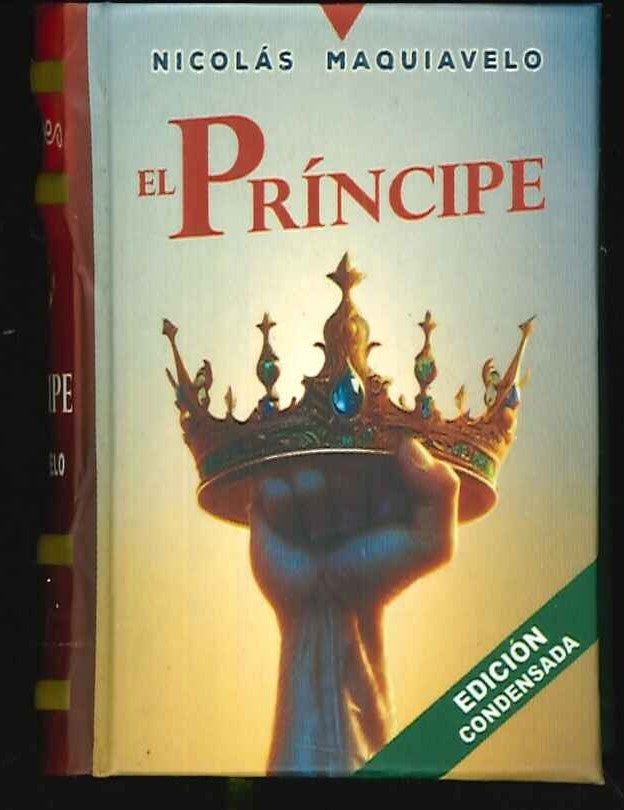 EL PRINCIPE.. | Nicolás Maquiavelo