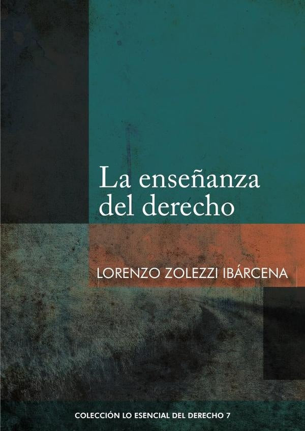 La enseñanza del derecho  | Lorenzo Zolezzi Ibárcena