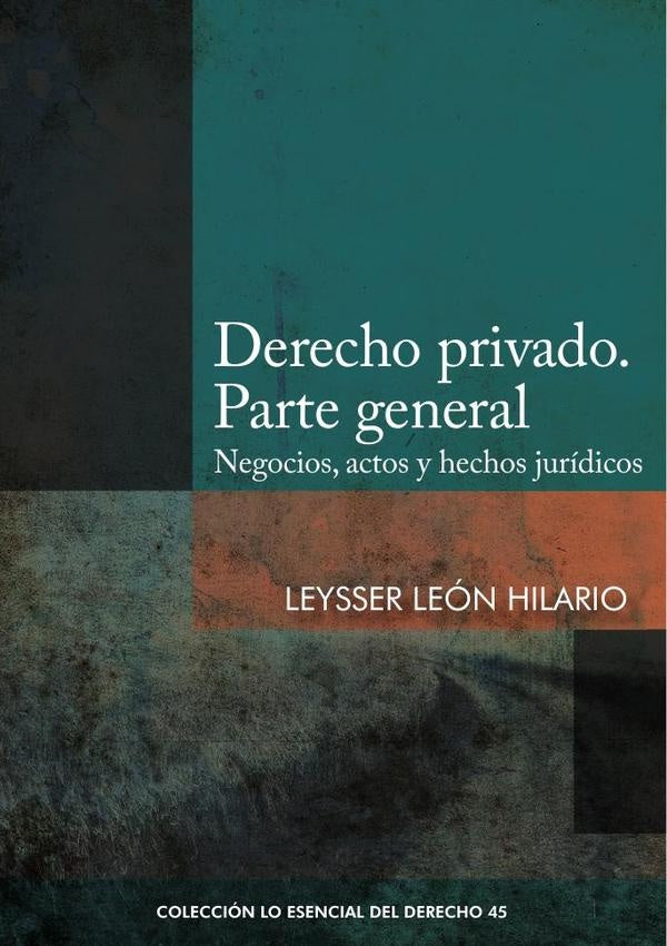 Derecho privado. Parte general  | Leysser León Hilario