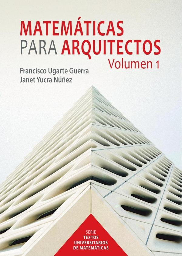Matemáticas para arquitectos  | Ugarte Guerra, Yucra Núñez