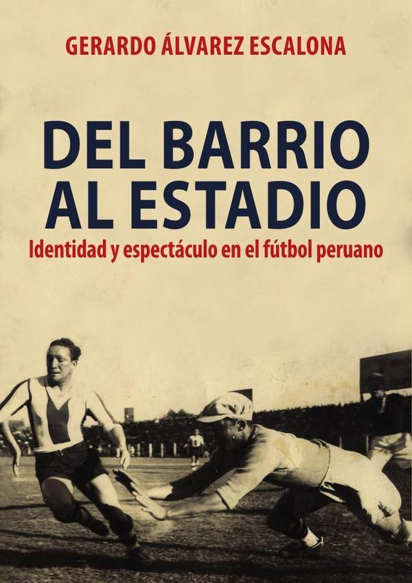 Del barrio al estadio:  | Gerardo Alvarez Escalona