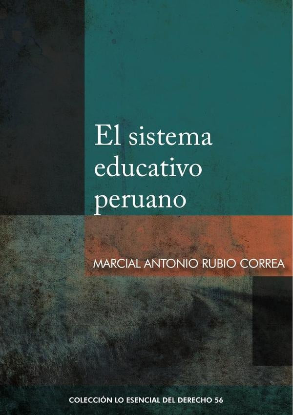 El sistema educativo peruano  | Marcial Rubio Correa