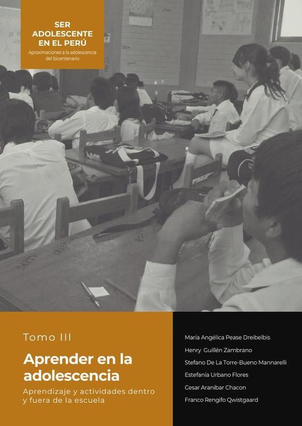 SER ADOLESCENTE EN EL PERÚ Aproximaciones a la adolescencia del bicentenario | Pease D, Pease D y otros