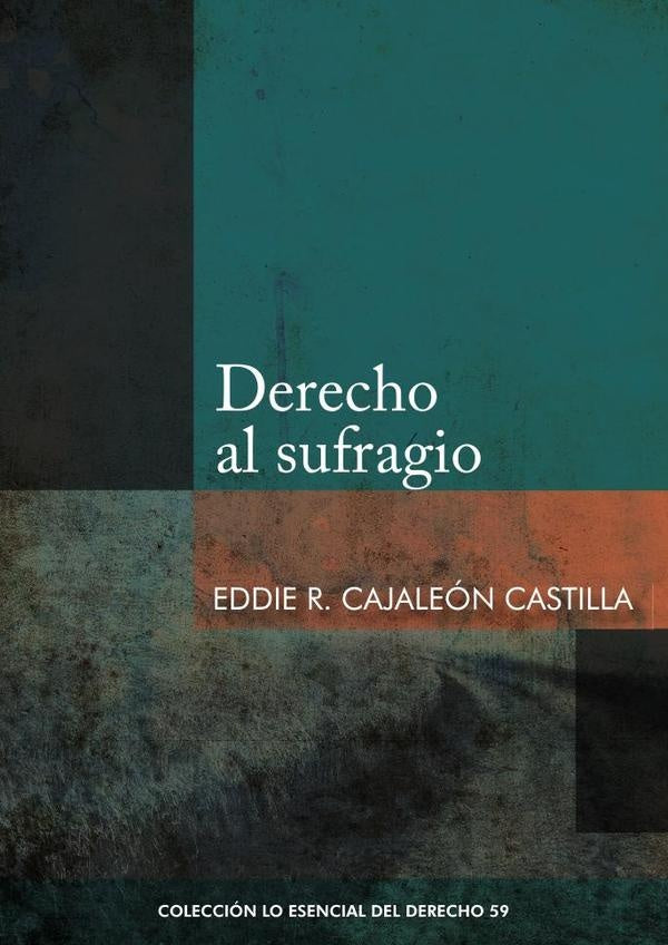 Derecho al sufragio  | EDDIE CAJALEÓN CASTILLA