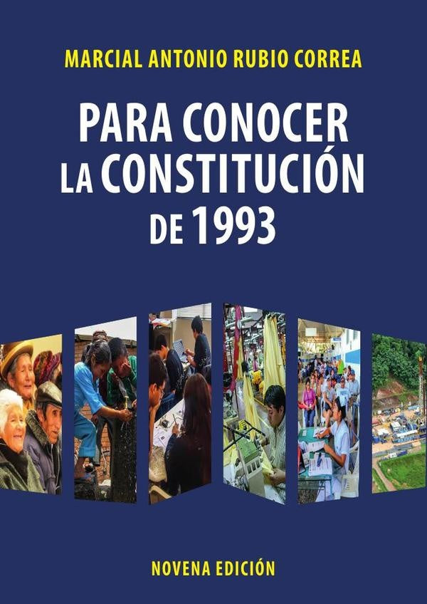 PARA CONOCER LA CONSTITUCIÓN DE 1993 - 9na edición | Marcial Rubio Correa