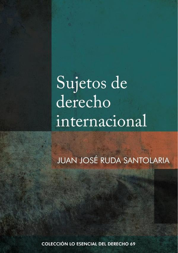 Sujetos de derecho internacional  | JUAN JOSE RUDA SANTOLARIA