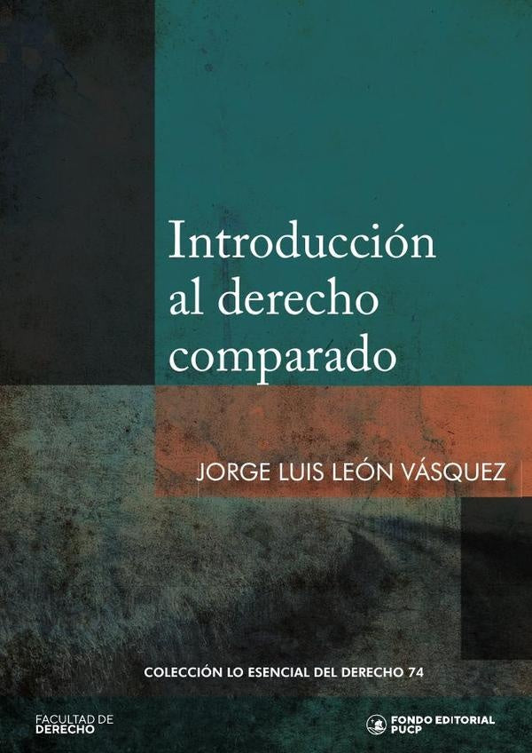 Introducción al derecho comparado  | JORGE LUIS LEÓN VÁSQUEZ