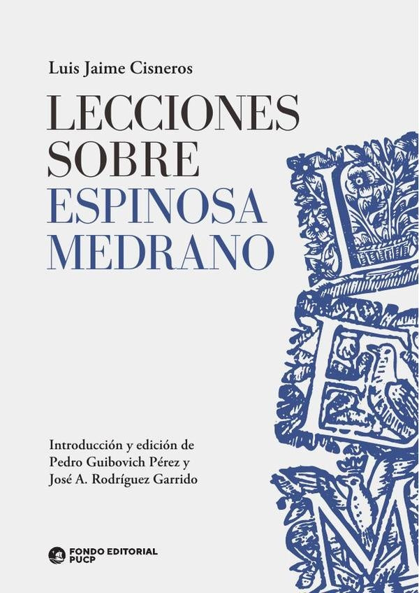 Lecciones sobre espinosa medrano  | Luis Jaime Cisneros Vizquerra
