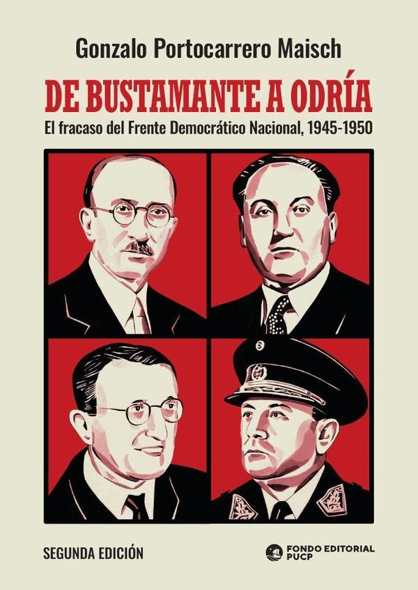 De bustamante a odría  | Gonzalo Portocarrero