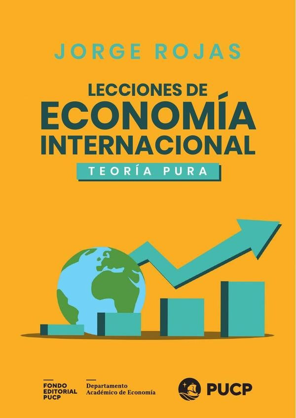 Lecciones de economía internacional  | Jorge Rojas