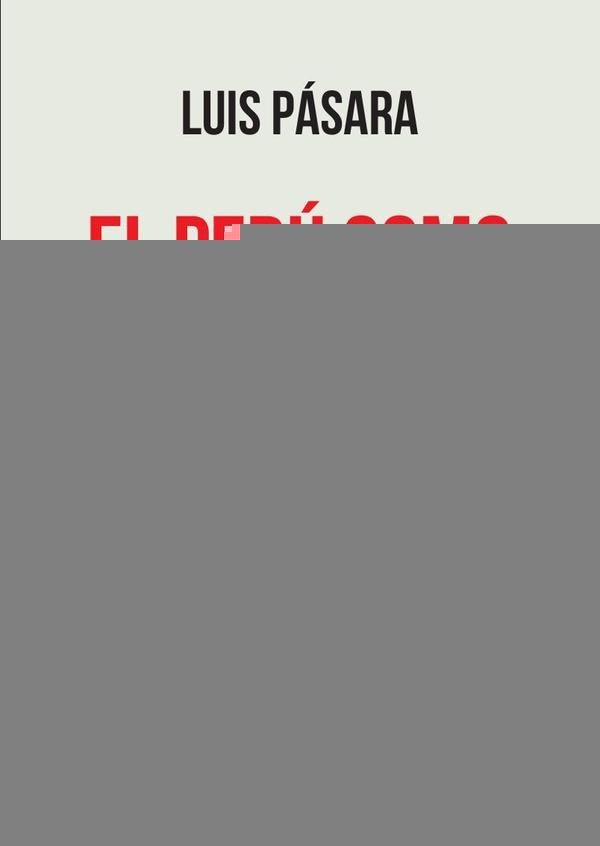 El perú como obsesión  | Luis Pásara