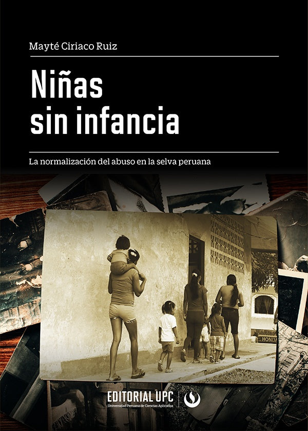 Niñas sin infancia | Mayté Ciriaco Ruiz