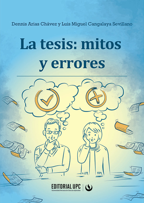 La tesis: mitos y errores | Cangalaya Sevillano, Arias Chávez