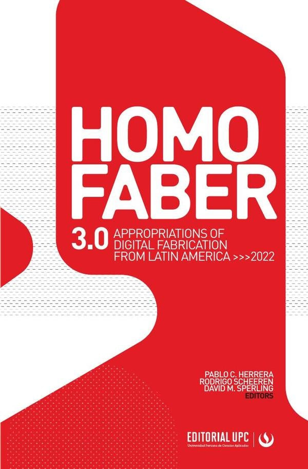 Homo Faber 3.0 | Herrera, Scheeren y otros