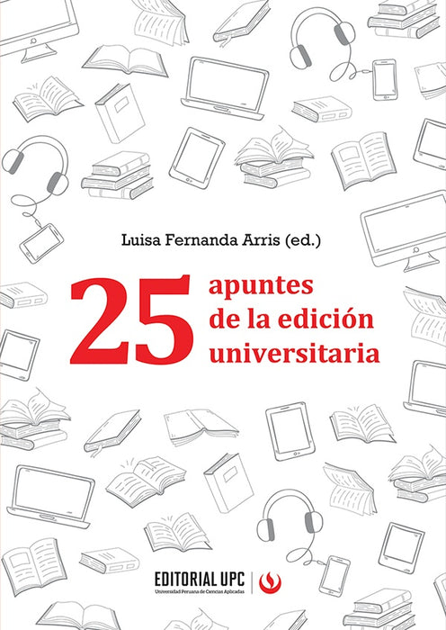 25 apuntes de la edición universitaria | Luisa Fernanda  Arris Calderón