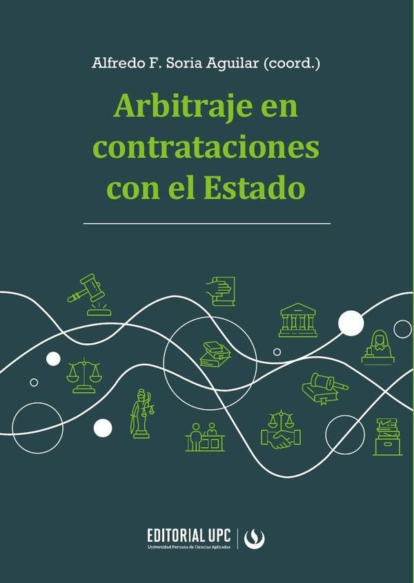 Arbitraje en contrataciones con el Estado | Soria, Vargas Soto y otros