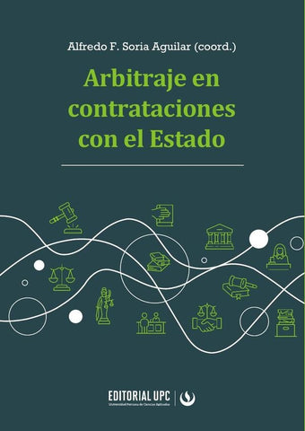 Arbitraje en contrataciones con el Estado | Soria, Vargas Soto y otros