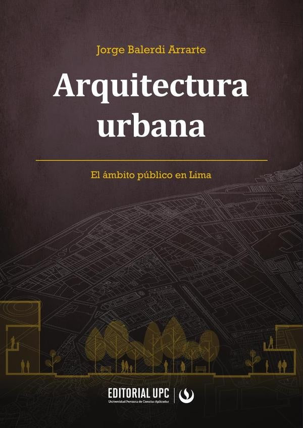 Arquitectura urbana | Jorge Alberto Balerdi Arrarte