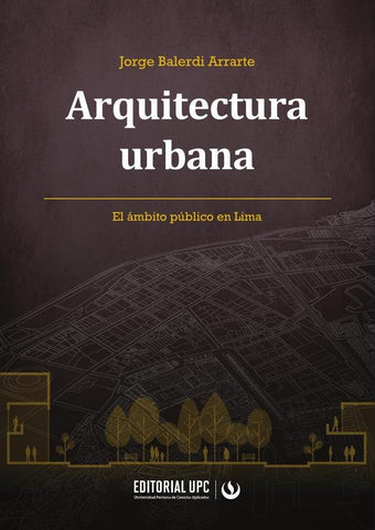 Arquitectura urbana | Jorge Alberto Balerdi Arrarte