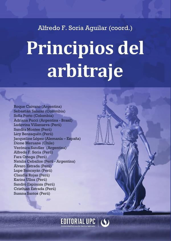 Principios del arbitraje | Soria, Soria Aguilar