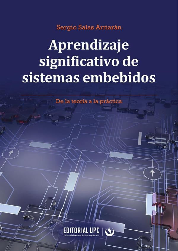 Aprendizaje significativo de sistemas embebidos | Sergio Salas Arriarán