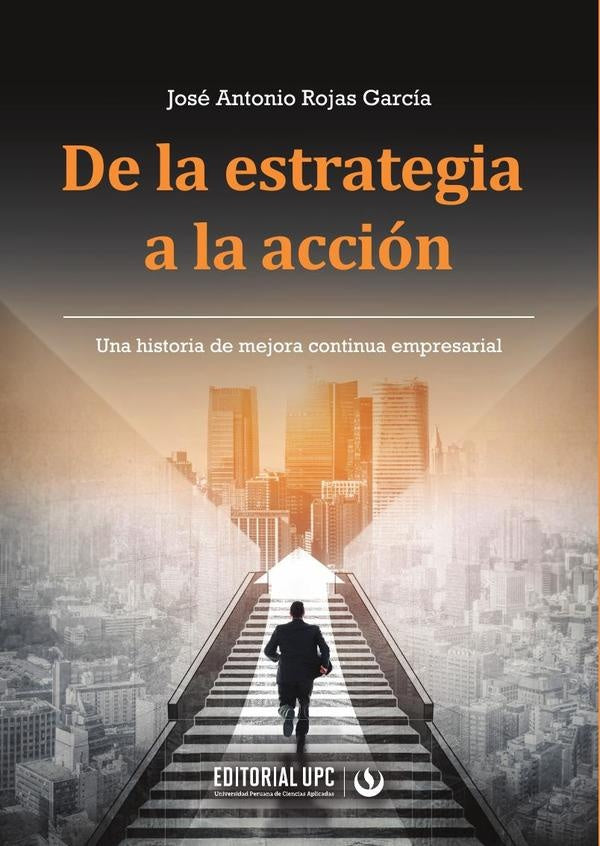 De la estrategia a la acción | José Antonio Rojas García