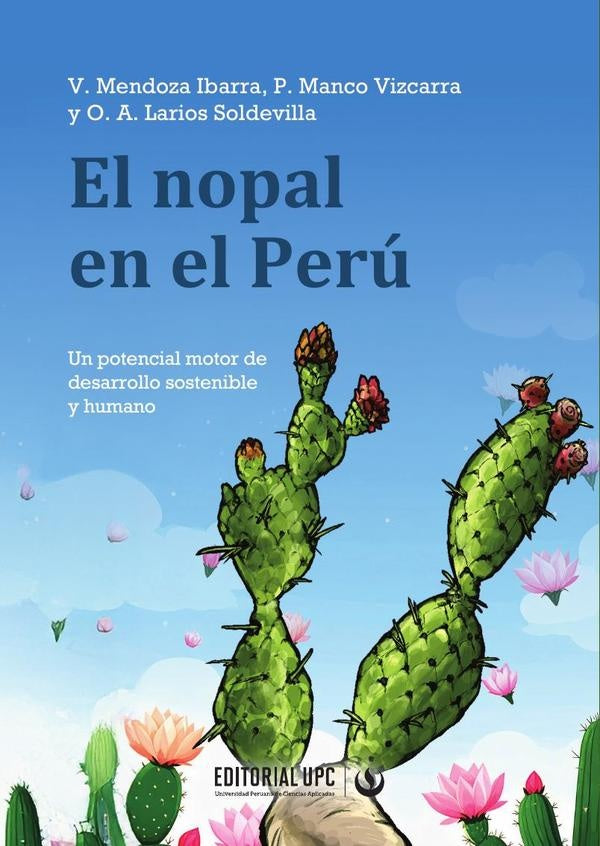 El nopal en el Perú | Larios Soldevilla, Manco Vizcarra y otros