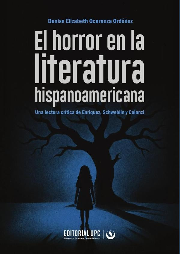El horror en la literatura hispanoamericana | Denise Elizabeth  Ocaranza Ordóñez