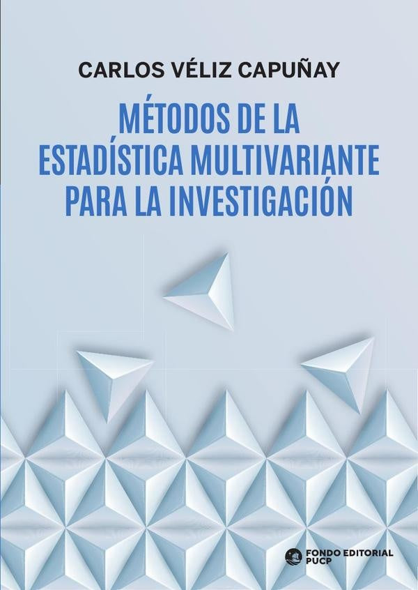 Métodos de la estadística multivariante para la investigación | Carlos Veliz Capuñay