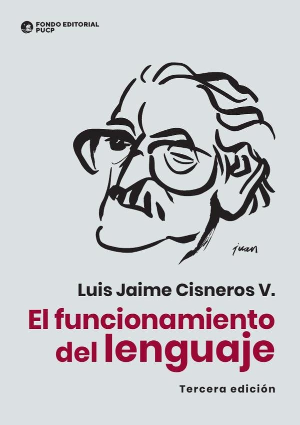 El funcionamiento del lenguaje  | Luis Jaime Cisneros Vizquerra