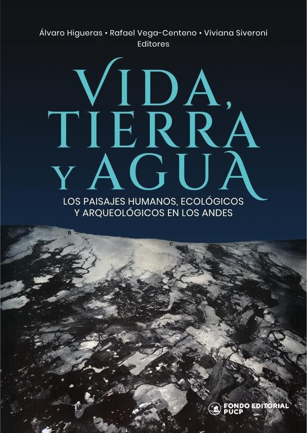 Vida, tierra y agua  | VEGA-CENTENO, HIGUERAS y otros