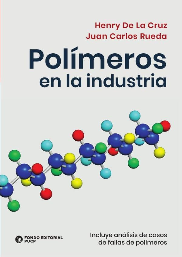 Polímeros en la industria  | DE LA CRUZ, RUEDA