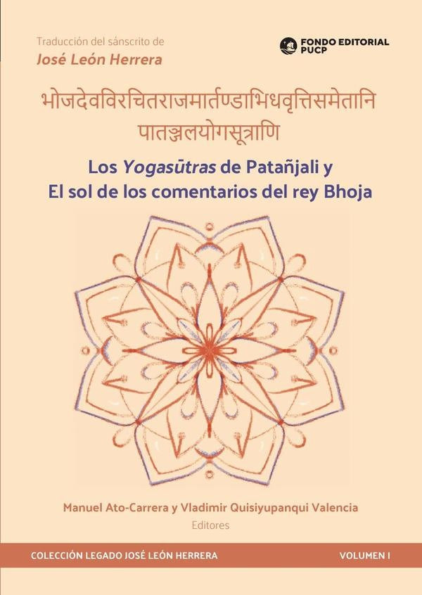 Los yogasutras de patañjali y el sol de los comentarios del rey bhoja  | ATO-CARRERA, QUISIYUPANQUI VALENCIA
