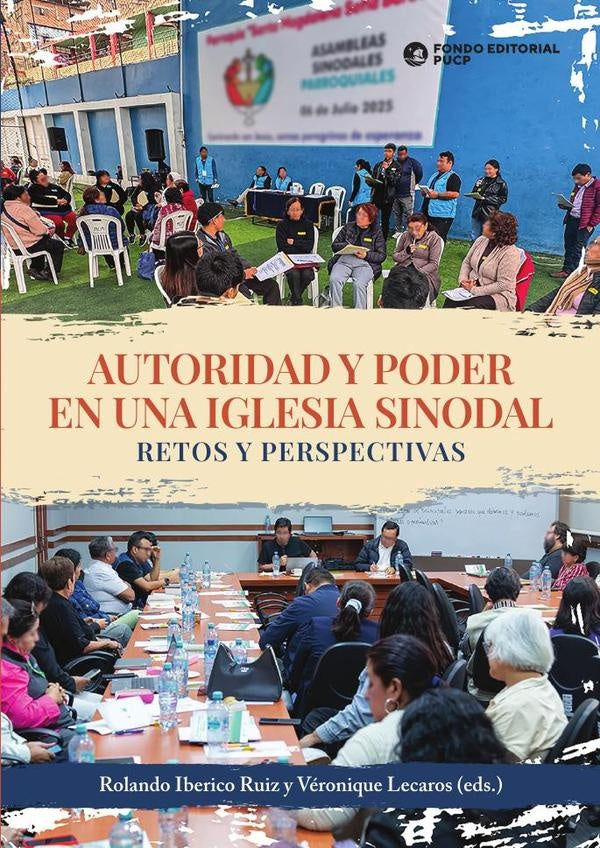 Autoridad y poder en una iglesia sinodal  | Iberico Ruiz, Lecaros
