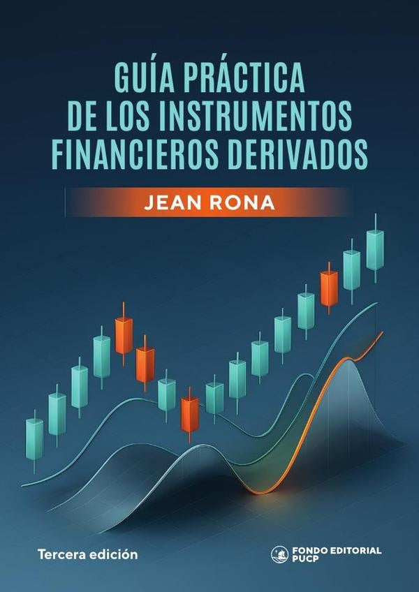 Guía práctica de los instrumentos financieros derivados  | Jean Rona