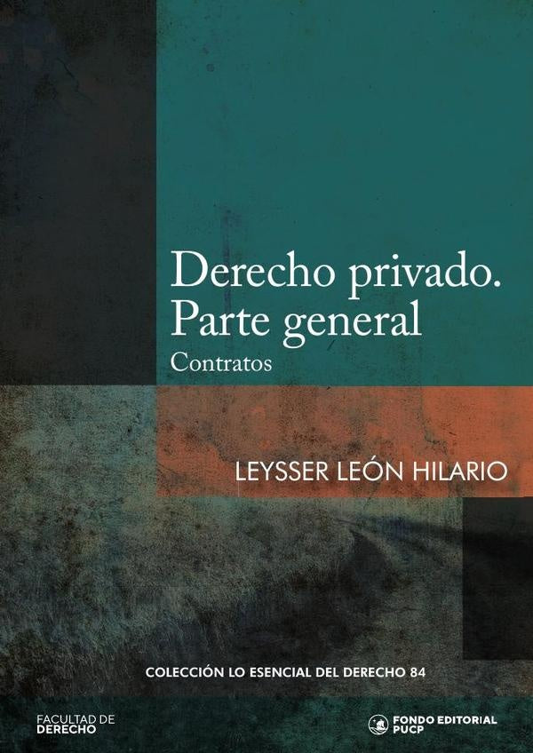 Derecho privado. Parte general  | Leysser León Hilario