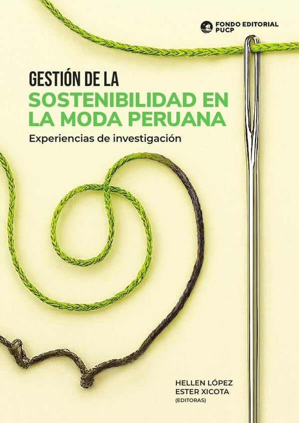Gestión de la sostenibilidad en la moda peruana  | López, Xicota