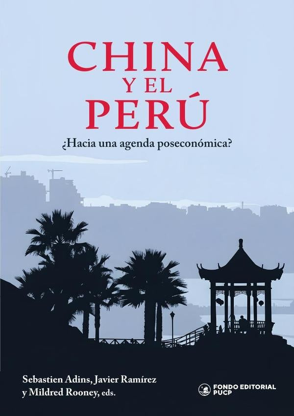 China y el perú  | Adins, Ramírez Bullón y otros