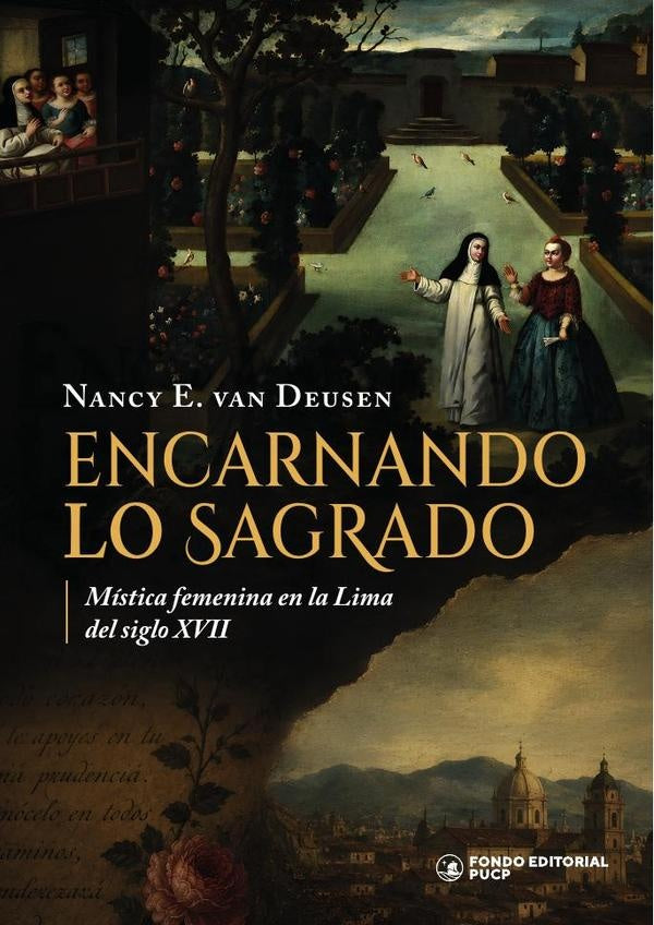 Encarnando lo sagrado  | Nancy E. van Deusen