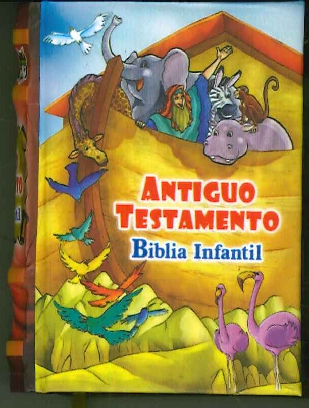 ANTIGUO TESTAMENTO. BIBLIA INFANTIL