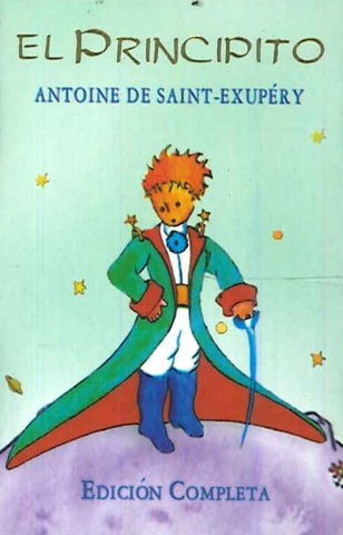 EL PRINCIPITO.. | Antoine de Saint Exupery