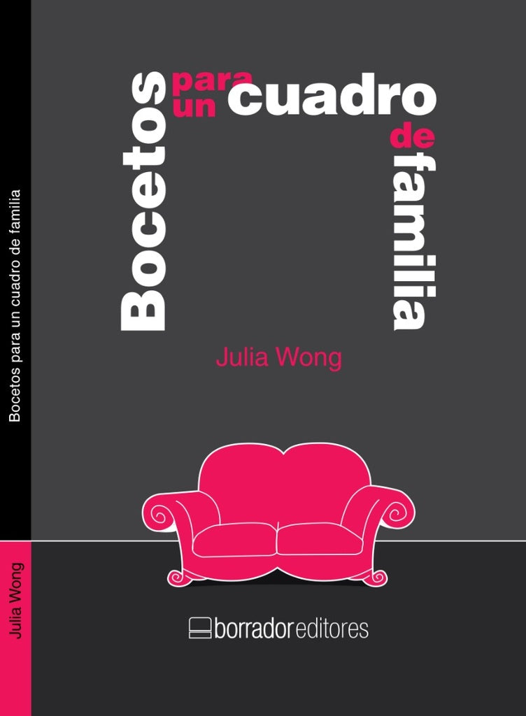 Bocetos para un cuadro de familia y otros relatos | Julia Wong
