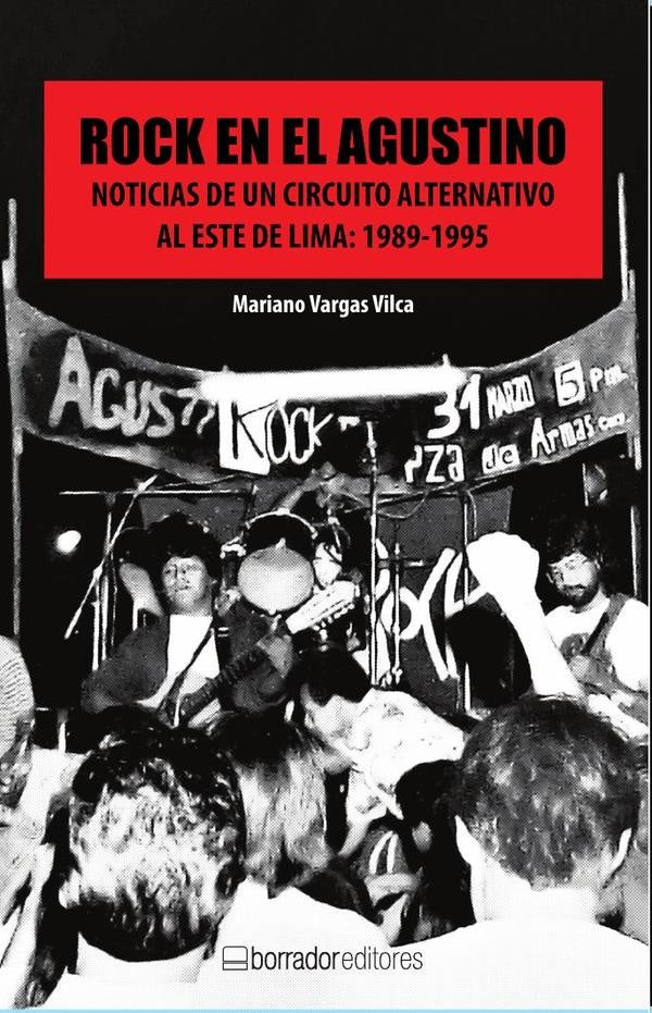 Rock en El Agustino | Mariano Vargas Vilca