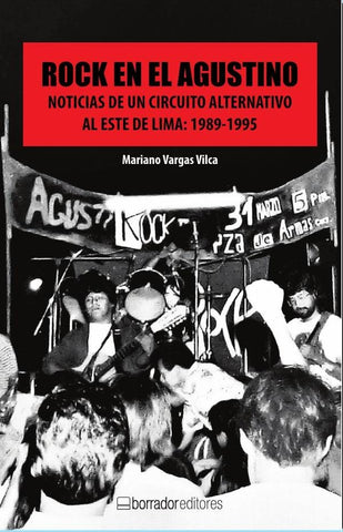 Rock en El Agustino | Mariano Vargas Vilca